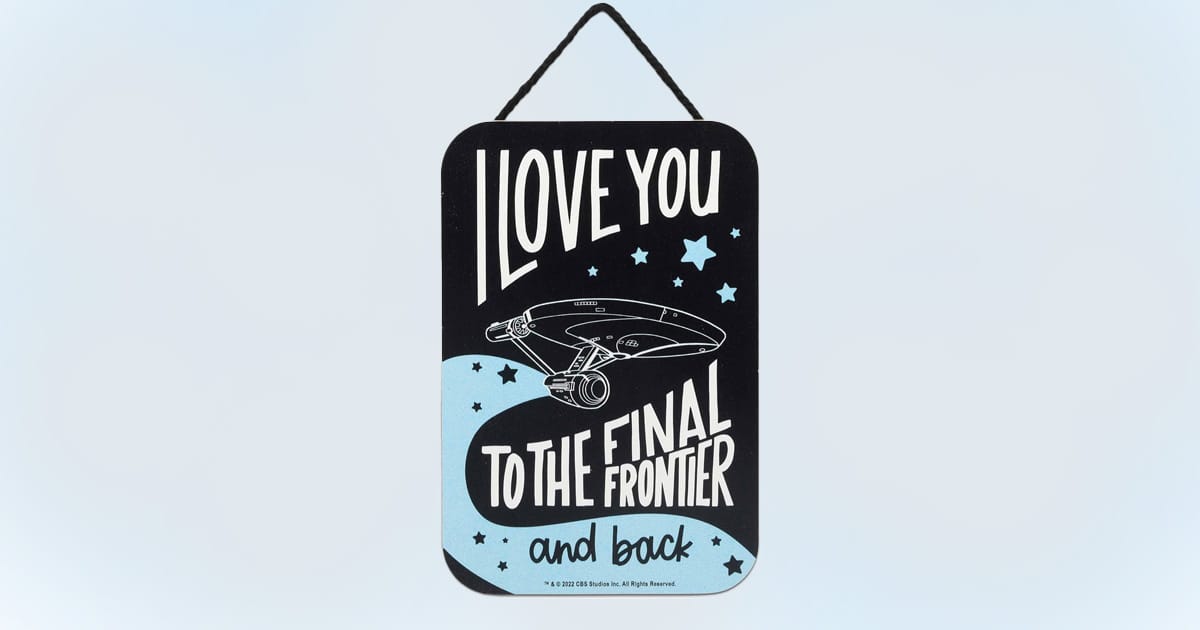 Black and blue Star Trek-themed wall sign with the USS Enterprise and the message “I Love You to the Final Frontier and back.”