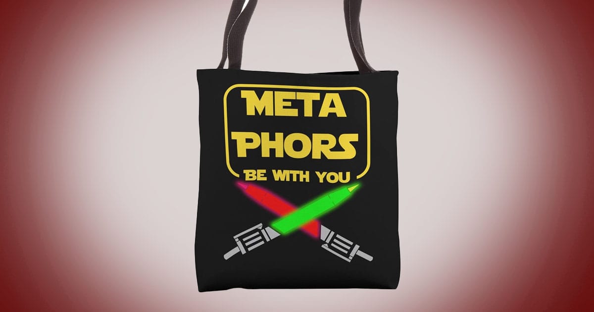 Science fiction tote bag with Meta Phors Be With You text and crossed lightsaber style graphics.
